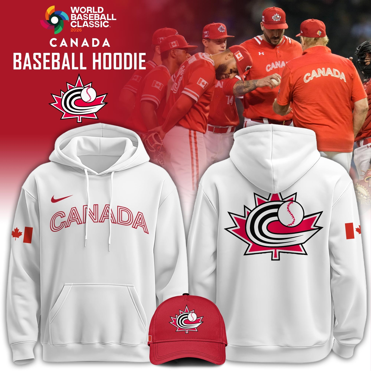 Canada Baseball 2026 World Baseball Classic 2DHoodie Limited Edition White Canada Baseball 2026 World Baseball Classic 2DHoodie Limited Edition White