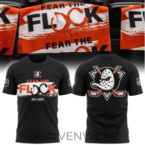 Anaheim Ducks 2026 Playoffs Fear The Flock TShirt by Drovenwear.com