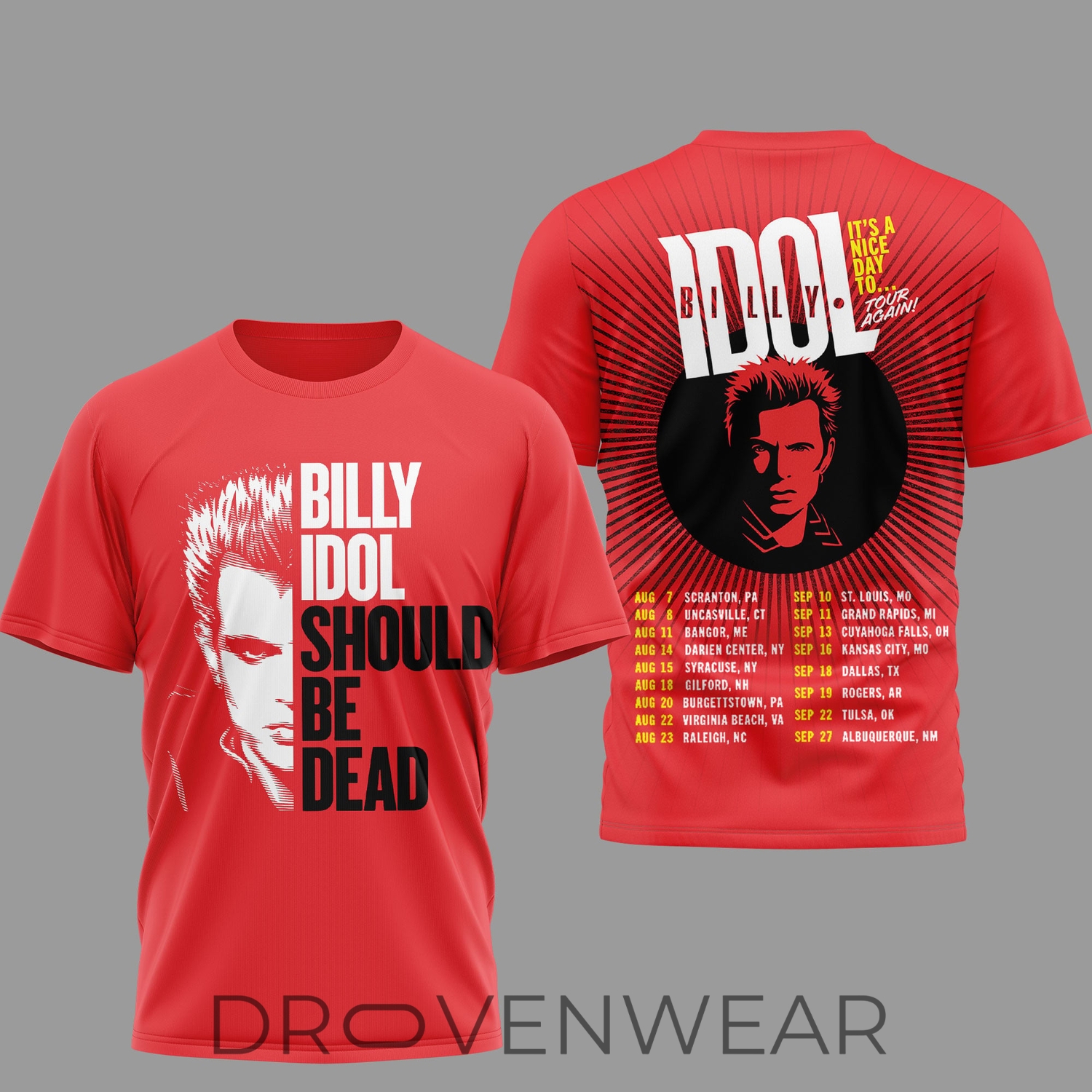 Billy Idol "Should Be Dead" It's A Nice Day To… Tour Again 3D Shirt Billy Idol "Should Be Dead" It's A Nice Day To… Tour Again 3D Shirt
