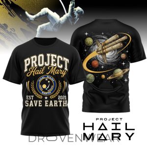 Premium Project Hail Mary EST 2021 Save Earch 3D Shirt by Drovenwear.com