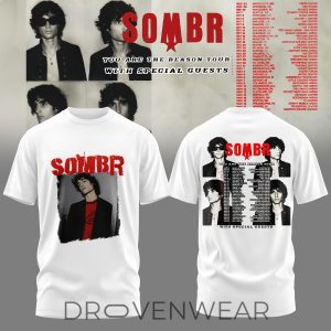 SOMBR You Are The Reason Tour Limited White Tshirt Ver2 by Drovenwear.com