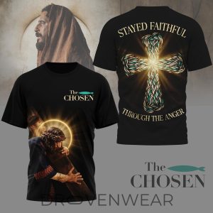 The Chosen Stayed Faithful Through The Anger Shirt by Drovenwear.com