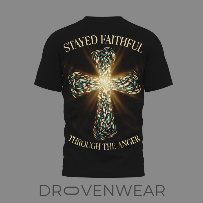 The Chosen Stayed Faithful Through The Anger Shirt - Image 3