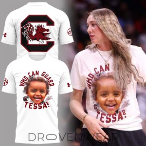 Who Can Guard Tessa Tshirt 2026 Limited Edition by Drovenwear.com