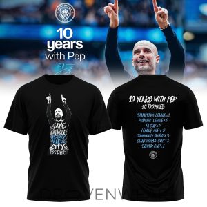 Manchester City Thank You Pep 10 Years Tribute Shirt by Drovenwear.com