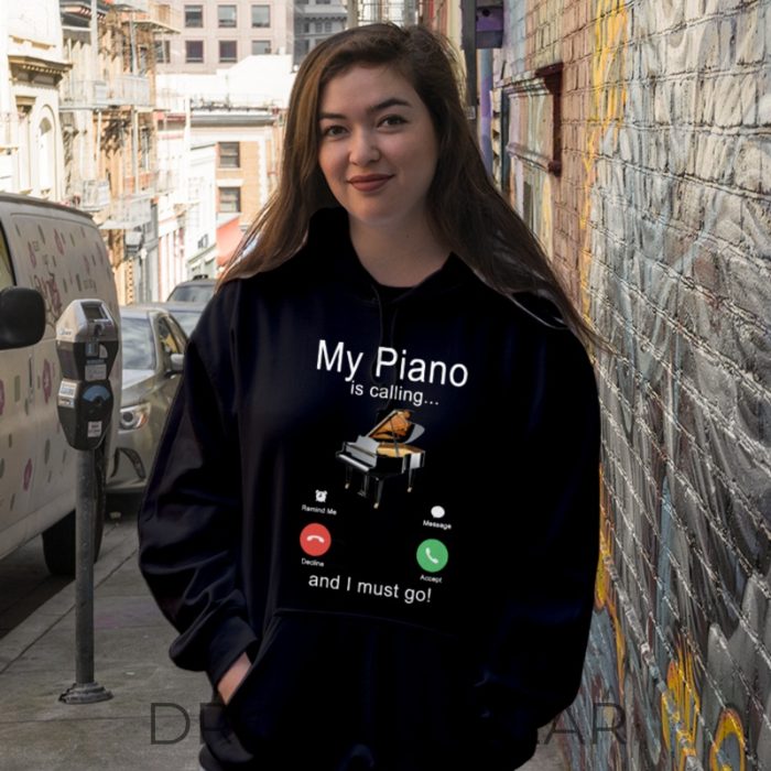 My Piano Is Calling And I Must Go Graphic Hoodie Sweatshirt - Image 2