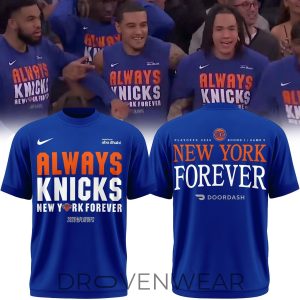 New York Knicks Playoffs Always Knicks Shirt by Drovenwear.com