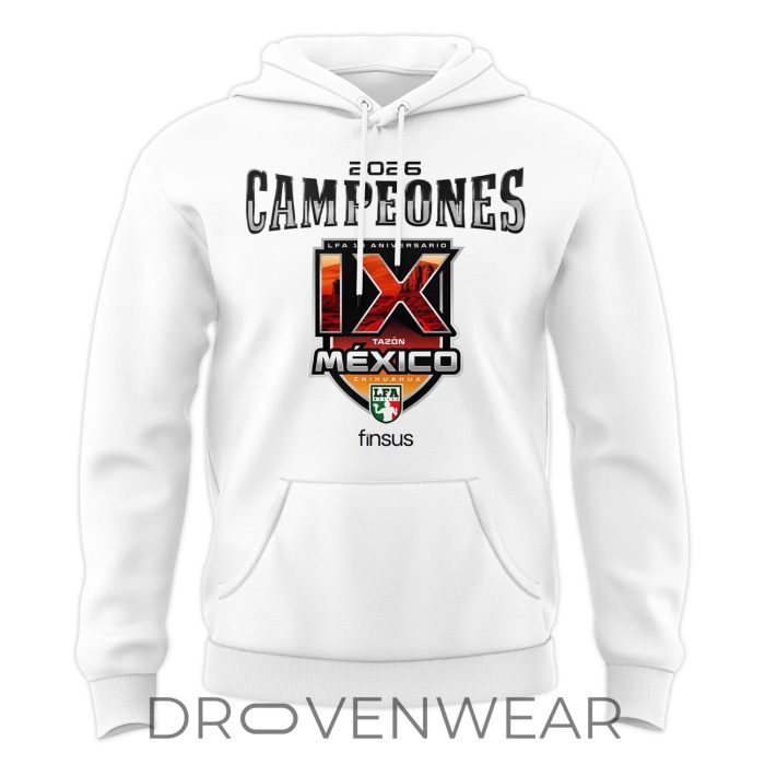 Caudillos de Chihuahua 2026 LFA Championship Celebration Hoodie - Image 2