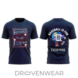 Detroit Tigers 2026 Baseball Is For Everyone Special Tee by Drovenwear.com