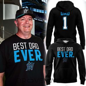 Miami-Marlins-Fathers-Day-Best-Dad-Ever-Hoodie-Special-Edition-1.jpg