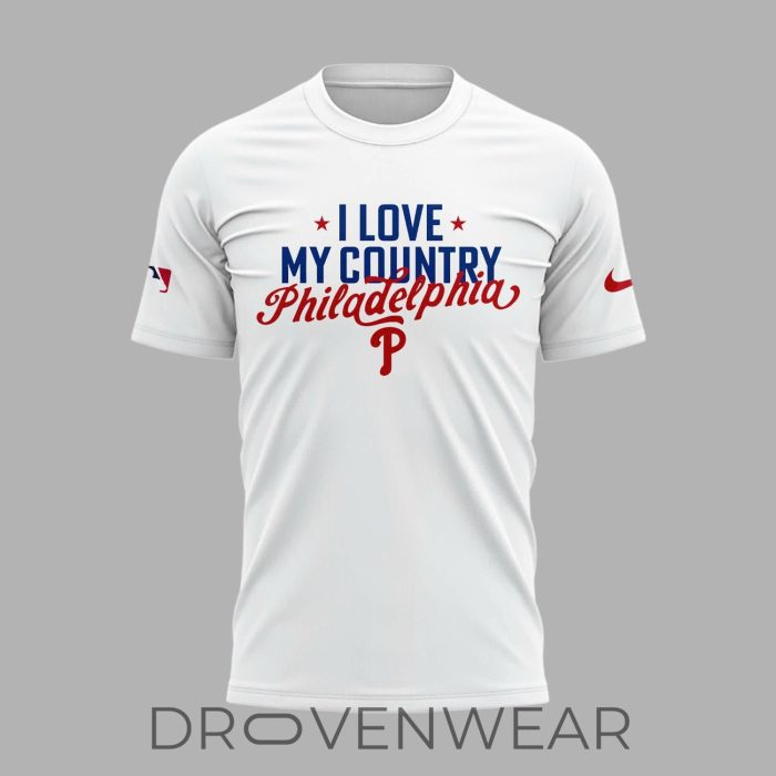 2026 I Love My Country Philadelphia Phillies T-Shirt - Image 2