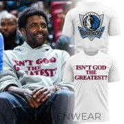 Dallas Mavericks Kyrie Irving "Isn't God The Greatest" White Shirt