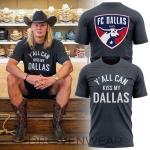 FC Dallas x Erling Haaland Yall Can Kiss My Dallas TShirt by Drovenwear.com