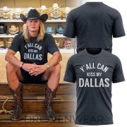 FC Dallas x Erling Haaland Y'all Can Kiss My Dallas T-Shirt - Image 5
