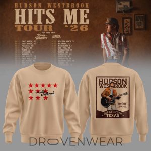 Hudson Westbrook Hits Me Tour 26 Limited Edition Sweatshirt by Drovenwear.com