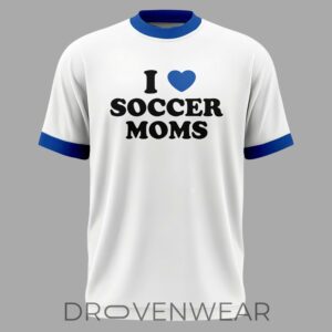 I Love Soccer Moms Funny Graphic TShirt by Drovenwear.com