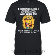 Minions A Little Excessive To Me - Unisex T-Shirt - Image 2