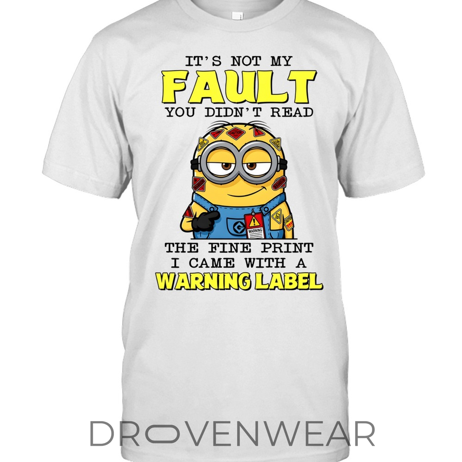 Minions I Came With A Warning Label - Unisex T-Shirt Minions I Came With A Warning Label - Unisex T-Shirt