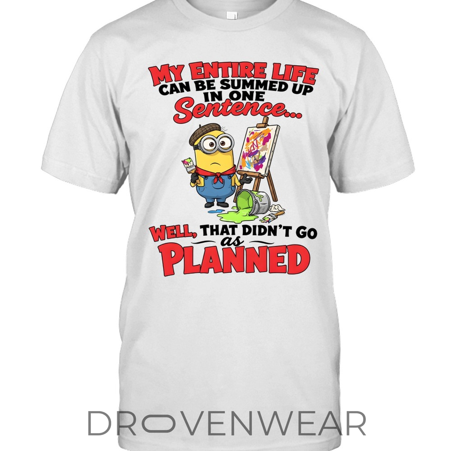 Minions That Didn't Go As Planned - Unisex T-Shirt Minions That Didn't Go As Planned - Unisex T-Shirt