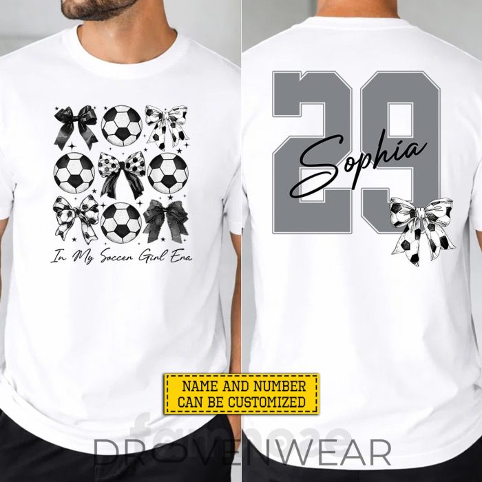 Personalized Soccer Girl Two-sided T-shirt, In My Soccer Girl Era Sport Tees Gift For Soccer Lovers - Image 2